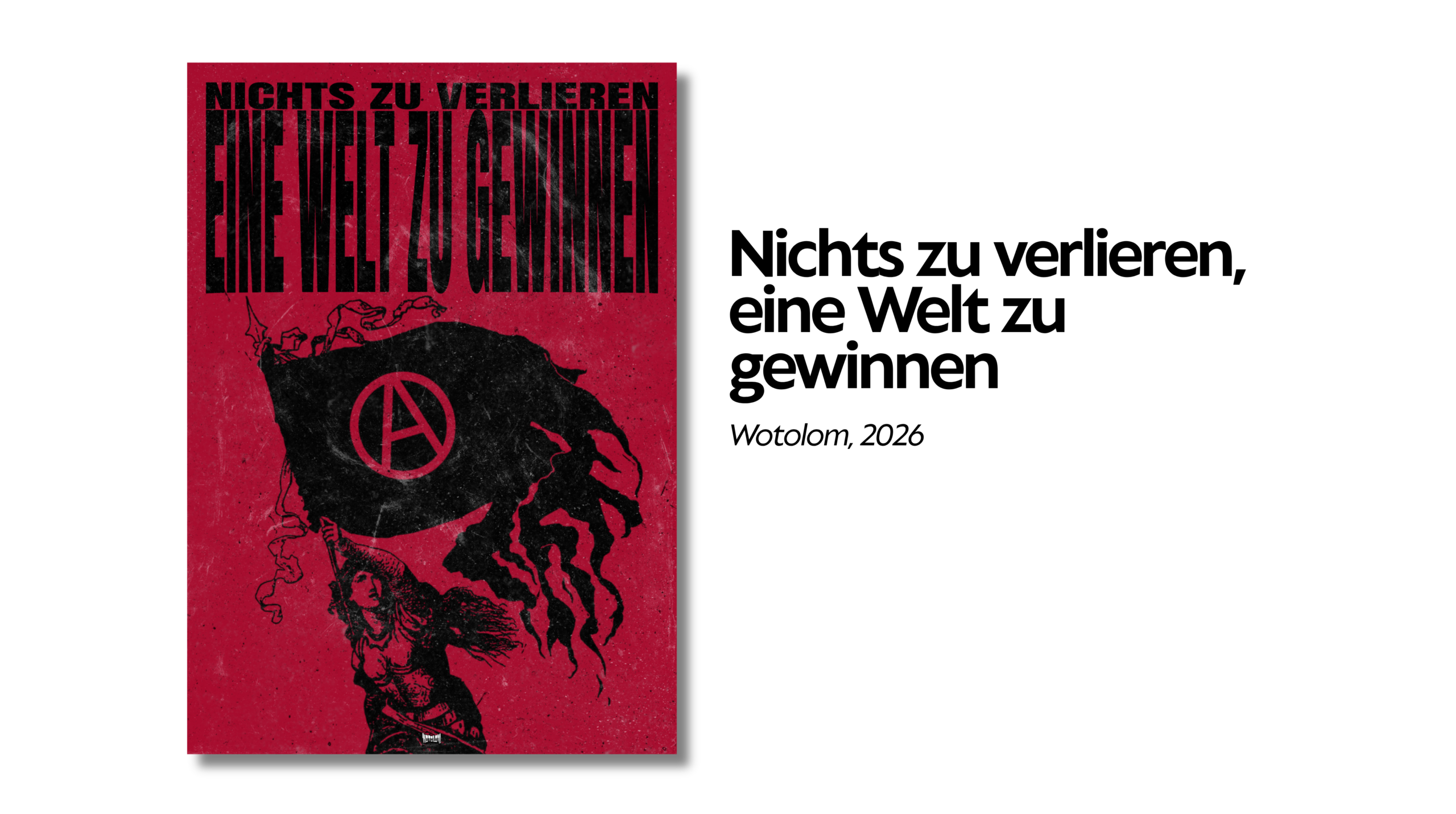 Nichts zu verlieren, eine Welt zu gewinnen